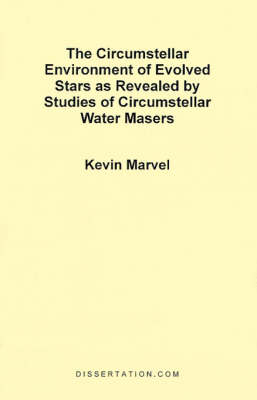 Book cover for The Circumstellar Environment of Evolved Stars as Revealed by Studies of Circumstellar Water Masers