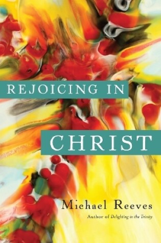 Cover of Rejoicing in Christ