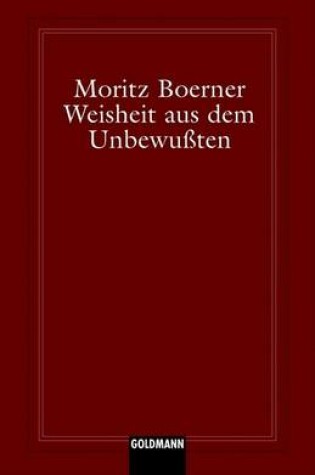 Cover of Weisheit Aus Dem Unbewuaten