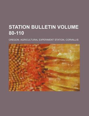 Book cover for Station Bulletin Volume 80-110