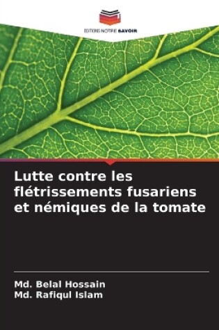 Cover of Lutte contre les fl�trissements fusariens et n�miques de la tomate