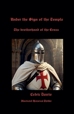 Book cover for Under the Sign of the Temple- The brotherhood of the Cross