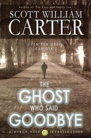 Cover of The Ghost Who Said Goodbye