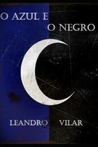 Cover of O Azul e o Negro