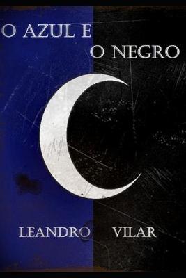 Book cover for O Azul e o Negro