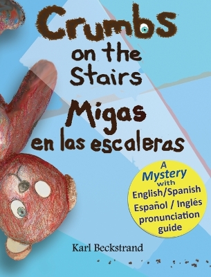 Book cover for Crumbs on the Stairs - Migas en las escaleras