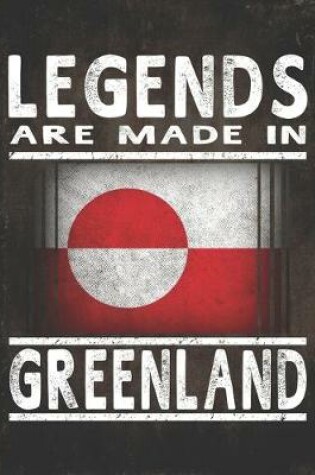 Cover of Legends Are Made In Greenland