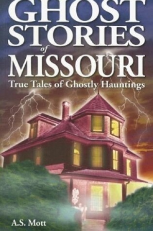 Cover of Ghost Stories of Missouri