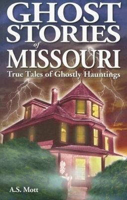 Book cover for Ghost Stories of Missouri