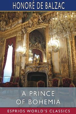 Book cover for A Prince of Bohemia (Esprios Classics)