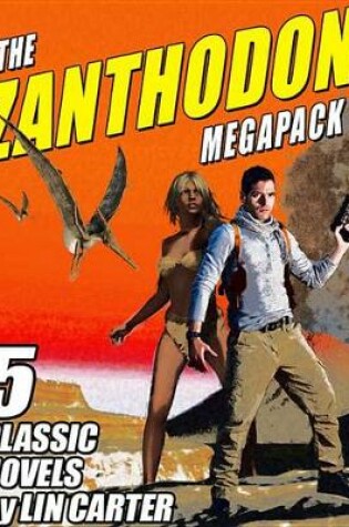 Cover of The Zanthodon Megapack (R)