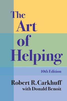 Book cover for The Art of Helping, Tenth Edition