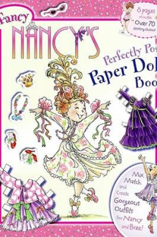 Cover of Fancy Nancy's Perfectly Posh Paper Doll Book