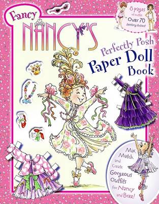 Book cover for Fancy Nancy's Perfectly Posh Paper Doll Book