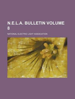 Book cover for N.E.L.A. Bulletin Volume 8