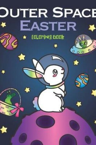 Cover of Outer Space Easter Coloring Book
