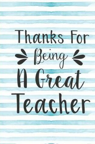 Cover of Thanks for Being a Great Teacher