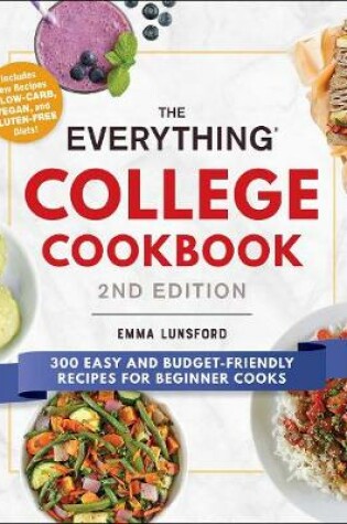 Cover of The Everything College Cookbook, 2nd Edition