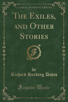 Book cover for The Exiles, and Other Stories (Classic Reprint)