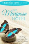 Book cover for The Mariposa Hotel