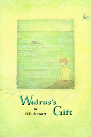 Cover of Walrus's Gift