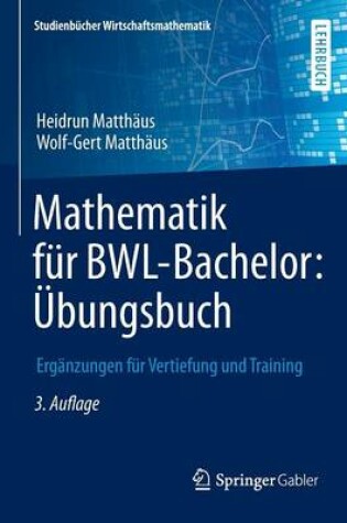 Cover of Mathematik für BWL-Bachelor: Übungsbuch