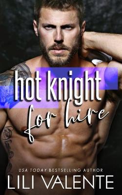 Book cover for Hot Knight For Hire