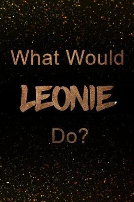 Book cover for What Would Leonie Do?