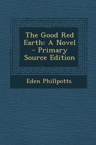 Cover of The Good Red Earth