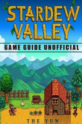 Book cover for Stardew Valley Game Guide Unofficial