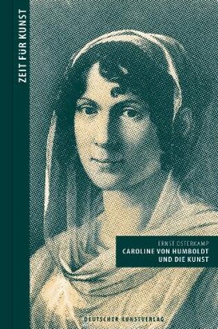 Cover of Caroline von Humboldt und die Kunst