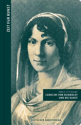 Book cover for Caroline von Humboldt und die Kunst