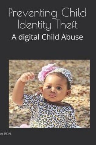 Cover of Preventing Child Identity Theft (Illustrated)