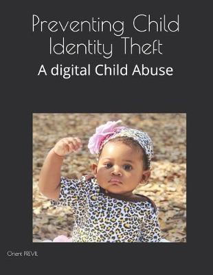 Cover of Preventing Child Identity Theft (Illustrated)