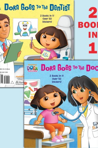 Cover of Dora Goes to the Doctor/Dora Goes to the Dentist (Dora the Explorer)