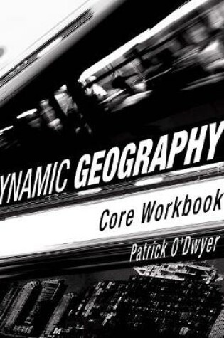 Cover of Dynamic Geography: Core Workbook