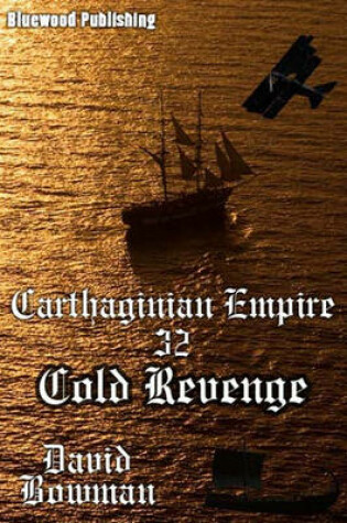 Cover of Carthaginian Empire - Episode 32 Cold Revenge
