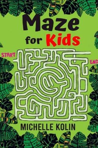 Cover of Maze Book For Kids