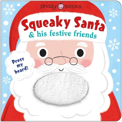 Book cover for Squeaky Santa & His Festive Friends