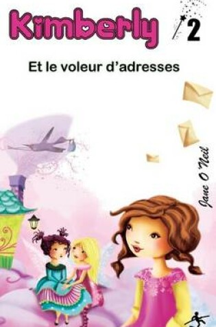 Cover of Kimberly et le voleur d'adresses