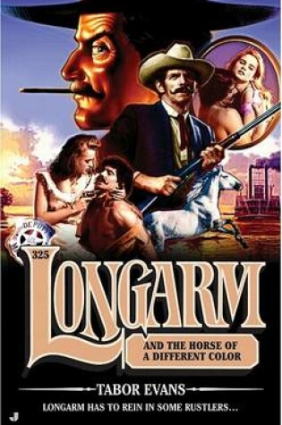 Cover of Longarm and the Horses of a Different Color
