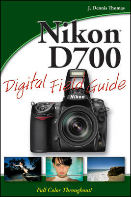 Book cover for Nikon D700 Digital Field Guide