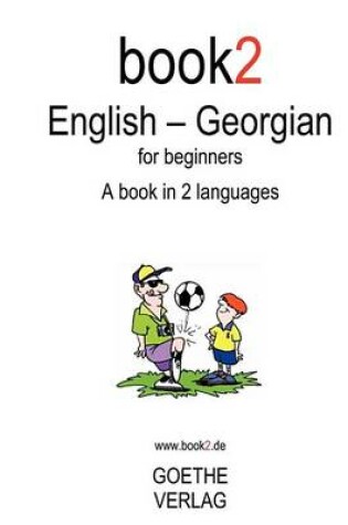 Cover of Book2 English - Georgian for Beginners