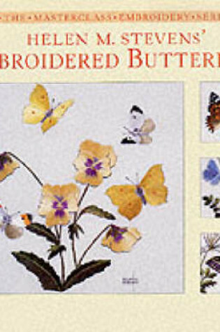 Cover of Helen M. Stevens' Embroidered Butterflies