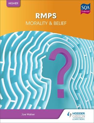 Book cover for Morality & Belief for Higher RMPS