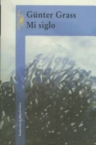 Cover of Mi Siglo