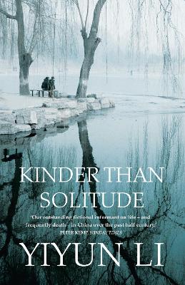 Book cover for Kinder Than Solitude