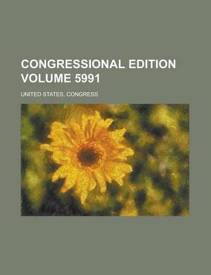 Book cover for Congressional Edition Volume 5991