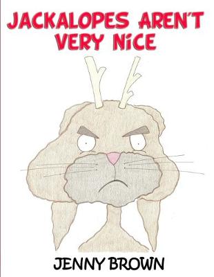Book cover for Jackalopes Aren't Very Nice