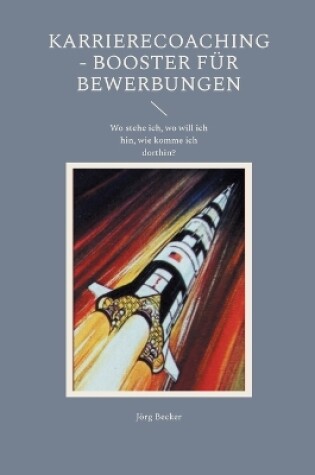 Cover of Karrierecoaching - Booster für Bewerbungen